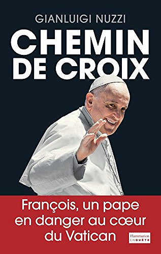 Chemin de Croix - GianLuigi Nuzzi