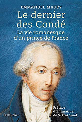 Le dernier des Condé - Emmanuel Maury (2019)