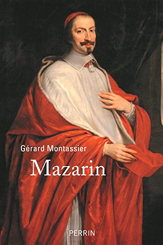 Mazarin - Gérard MONTASSIER
