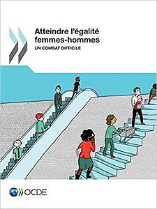 Atteindre l’égalité femmes-hommes: Un combat difficile