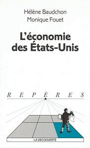 Hélène Baudchon, Monique Fouet, "L’économie des Etats-Unis"