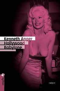 Kenneth Anger, "Hollywood Babylone"