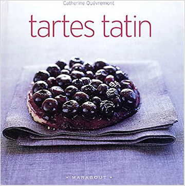 Tartes tatin - Catherine Quévremont