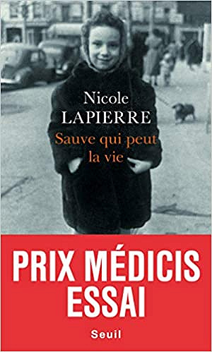 Sauve qui peut la vie - Nicole Lapierre