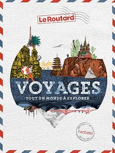 Collectif, "Voyages: tout un monde à explorer"
