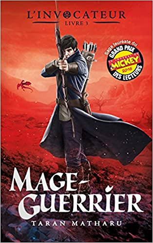 Taran Matharu – L’Invocateur – Livre III – Mage-Guerrier