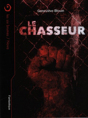 Geneviève Blouin – Le Chasseur