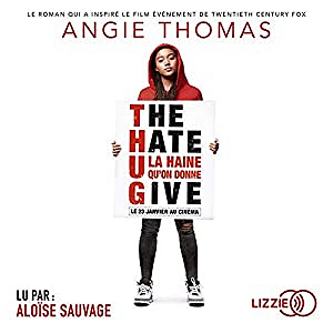 Angie Thomas - The Hate U Give (2019)