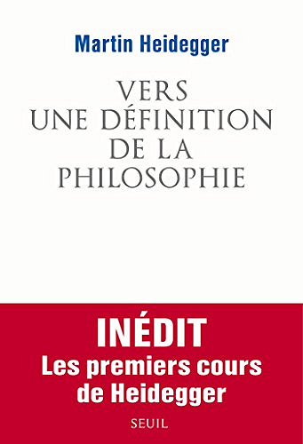 Vers une definition de la philosophie - Martin Heidegger