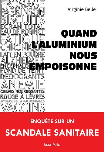 Quand l’aluminium nous empoissonne - Virginie Belle