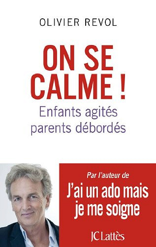 On se calme - Olivier Revol