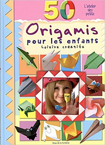 50 origamis pour les enfants - Marcelina Grabowska-Piatek