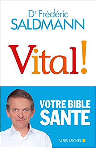 Vital ! - Frédéric Saldmann (2019)