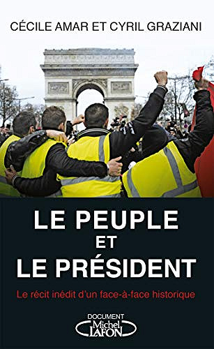 Le Peuple et le Président - Cecile Amar et Cyril Graziani (2019)