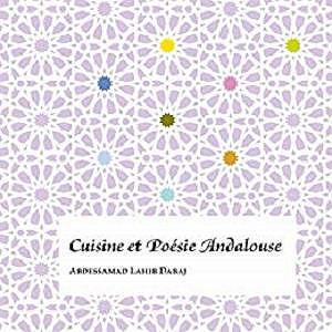 Cuisine et Poésie Andalouse