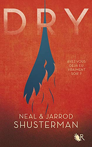 Dry - Neal et Jarrod Shusterman (2018)