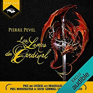 Pierre Pevel - Les Lames du Cardinal 1 - Les Lames du Cardinal