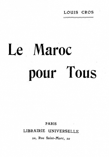 Le Maroc pour Tous - Luis Cros