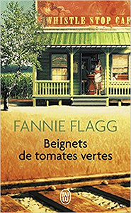 Beignets de tomates vertes - Fannie Flagg