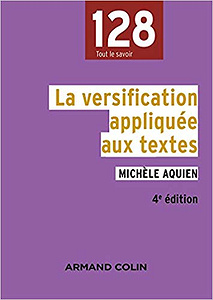 La versification appliquée aux textes - 4e édition - Michèle Aquien