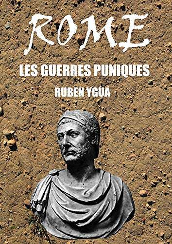 ROME- LES GUERRES PUNIQUES - Ruben Ygua (2018)