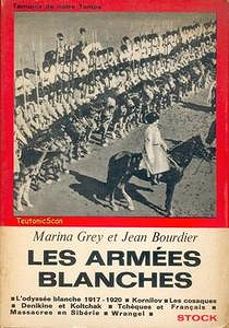 Marina Grey, Jean Bourdier - Les Armées Blanches