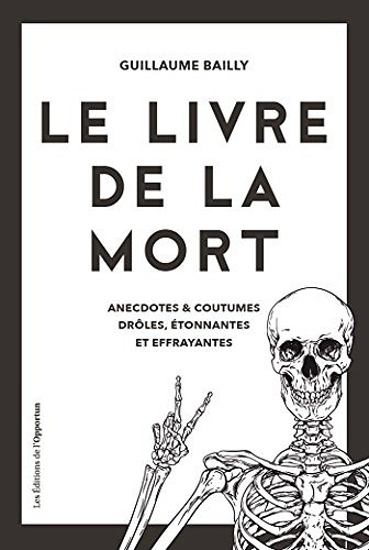Le livre de la mort - Guillaume Bailly