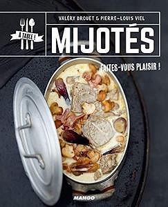 Mijotés (A table !) - Valery Drouet