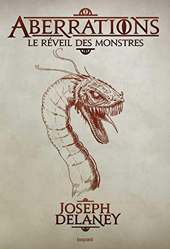 Le Réveil des monstres [Aberrations, Tome 1] - Joseph Delaney (2019)