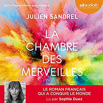 Julien Sandrel - La chambre des merveilles