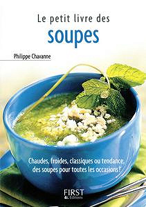 Le petit livre des soupes - Philippe Chavanne