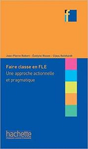 Collection F - Faire Classe En (F)Le - Jean-Pierre Robert