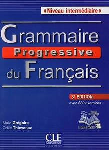 Grammaire progressive du français - Niveau intermédiaire - Livre + CD + Livre-web - 3ème édition - Maïa Grégoire, Odile Thievenaz