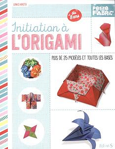 Initiation à l’origami - Junko Hirota