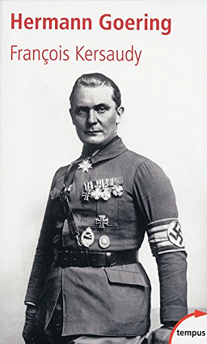 Hermann Goering - Francois Kersaudy