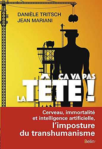Ça va pas la tête ! - Danièle Tritsch & Jean Mariani (2018)