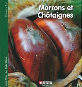 Marrons et Châtaignes - Jean-Claude Tabernier, Jeanne Morana