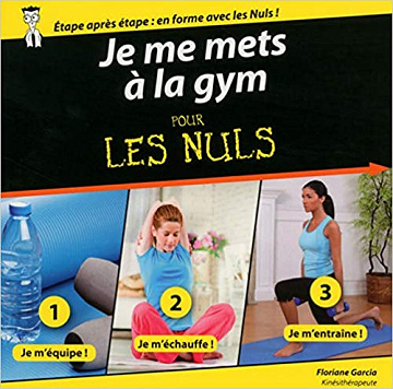 Je me mets à la gym pour les Nuls - Floriane Garcia