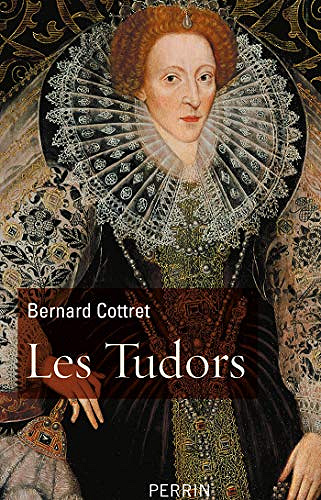 Les Tudors - Bernard Cottret (2019)