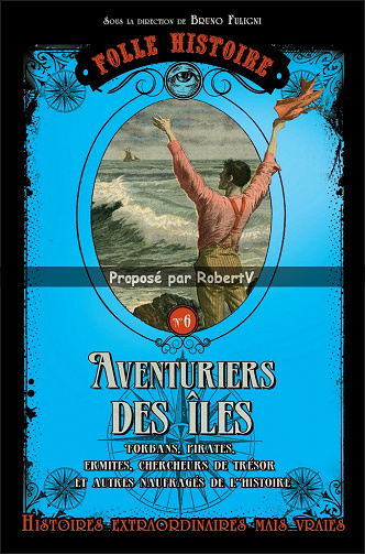 Folle Histoire - Tome 6 - Les aventuriers des îles - Collectif