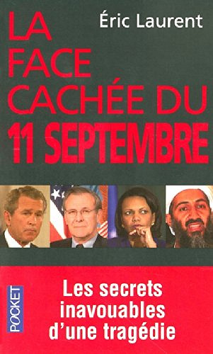 La face cachée du 11 septembre - Eric Laurent