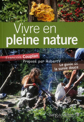 Vivre en pleine nature - François Couplan