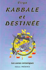 Kabbale et destinée - Vedhyas Virya