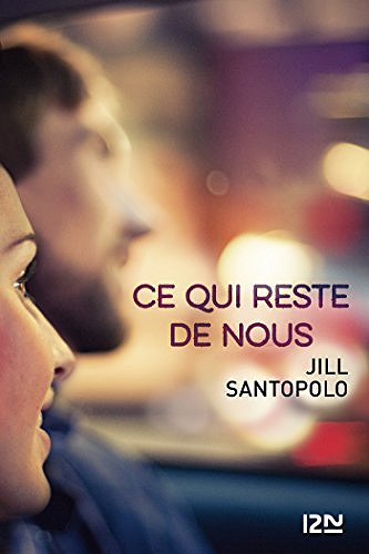 Ce qui reste de nous - Jill Santopolo (2018)