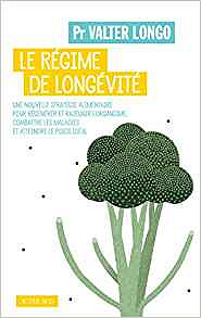Le régime de longévité - Valter Longo (2018)