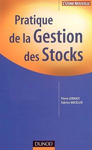 Pratique de la Gestion des Stocks - Zermati Pierre