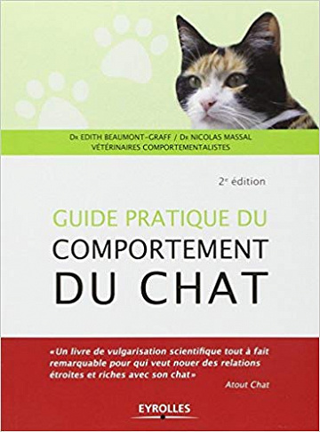 Guide pratique du comportement du chat - Dr Nicolas Massal