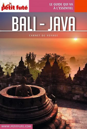 Guide Bali - Java 2018 Carnet Petit Futé