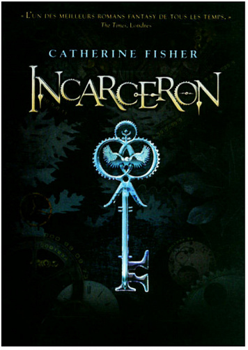 Catherine FISHER - Incarceron