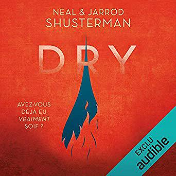 Neal Shusterman & Jarrod Shusterman - Dry (2019)